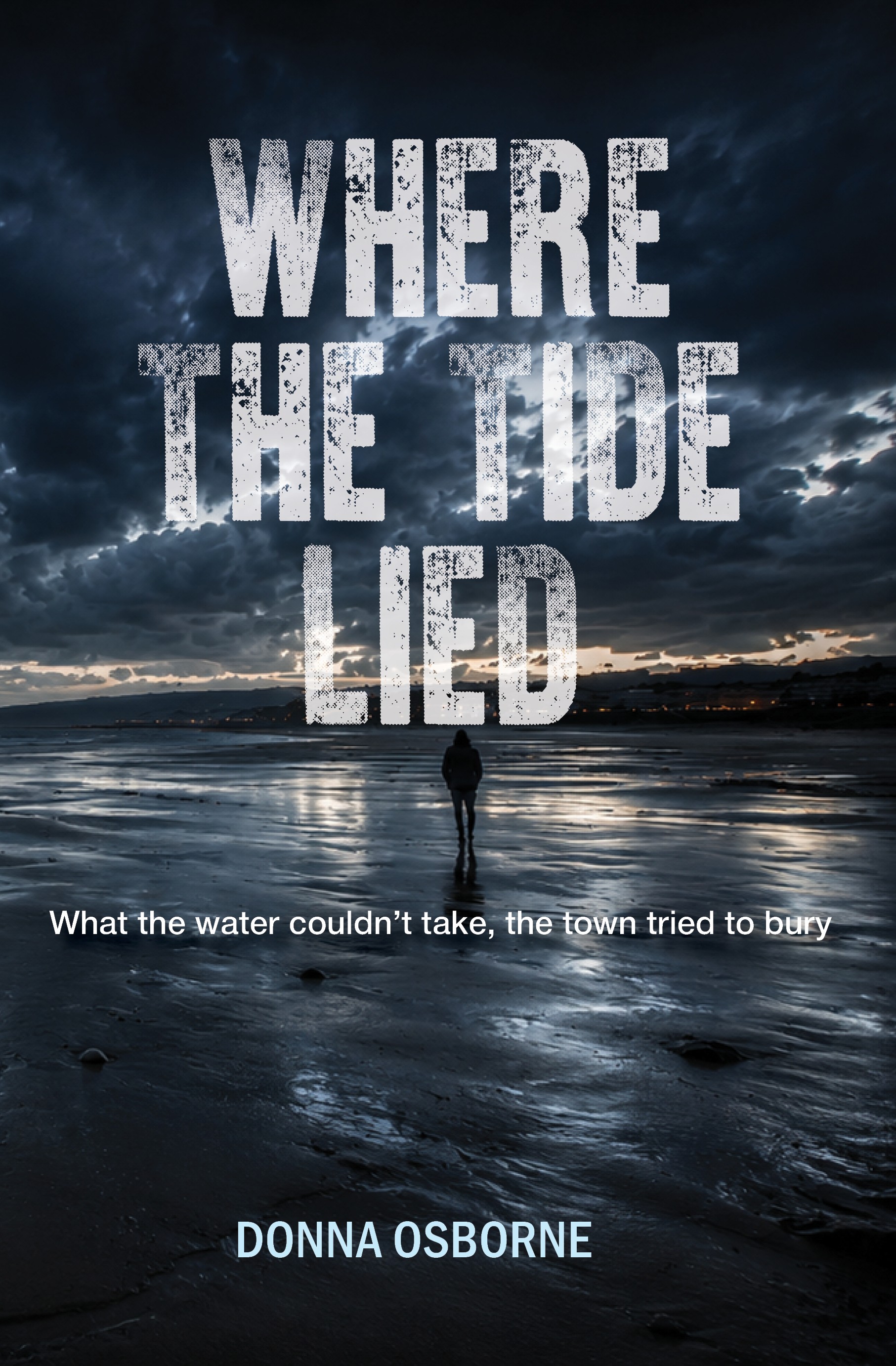 WHERE THE TIDE LIED